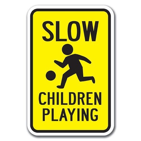 Signmission Safety Sign, 12 in Height, Aluminum, 18 in Length, Slow Down - Slow Childr A-1218 Slow Down - Slow Childr